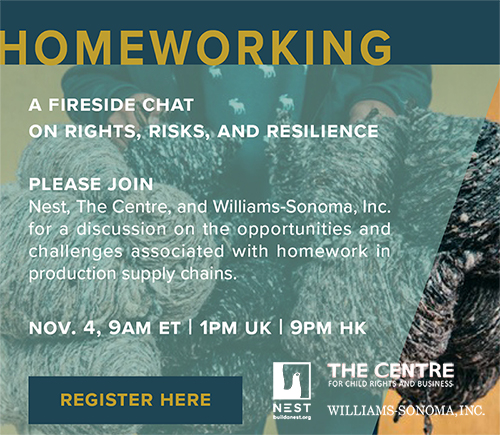 A Fireside Chat on Rights, Risks and Resilience in Homeworker Supply Chains with Nest, The Centre and Williams-Sonoma, Inc.